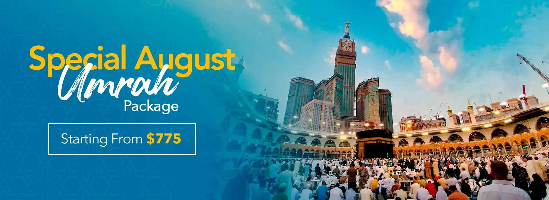 Special August Umrah