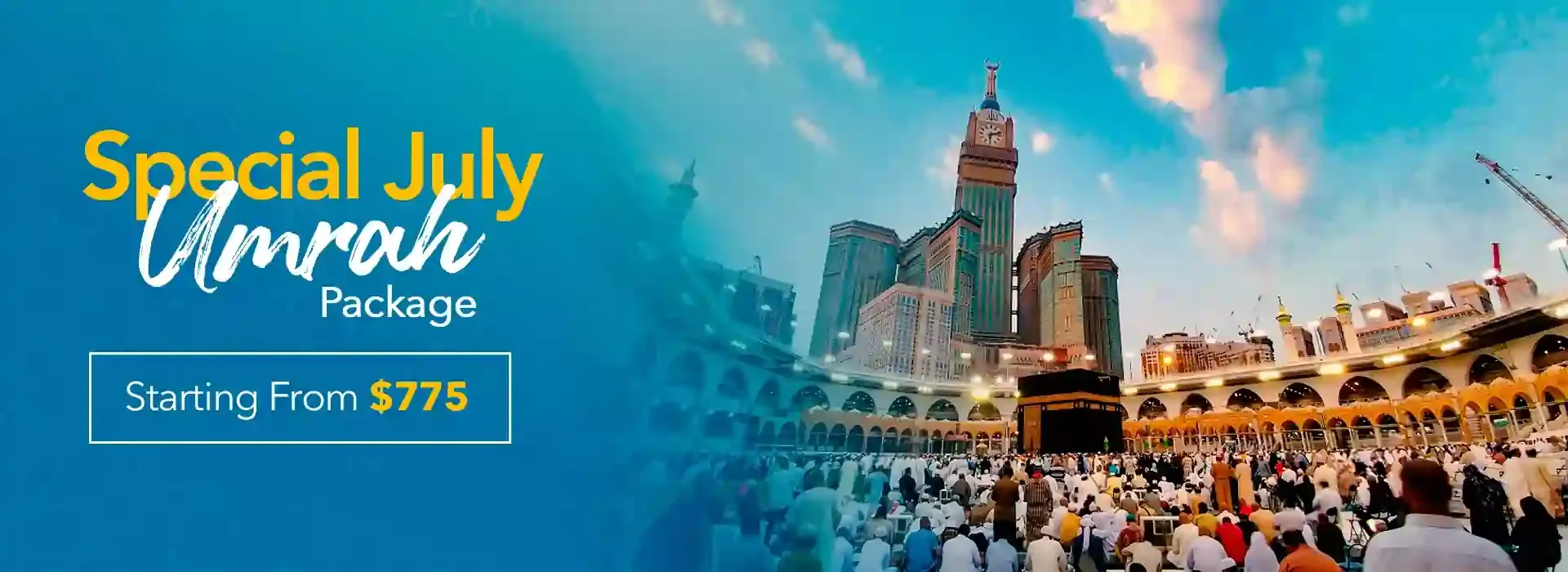 Special July Umrah Package