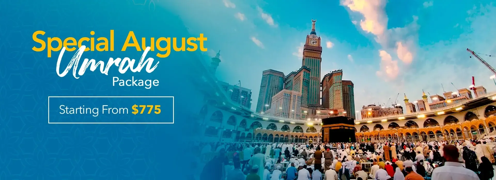 Special August Umrah